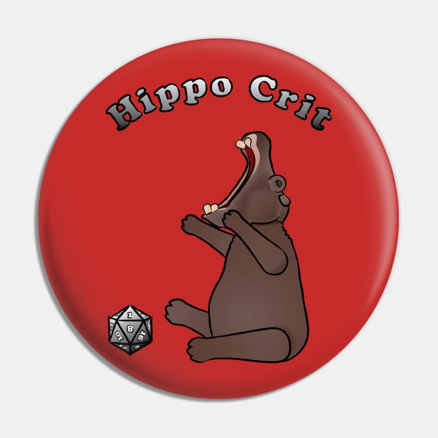 HIppo Crit Fail Pin by PittmanOfLaMancha