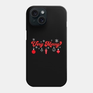 Very Merry Christmas Ornaments Phone Case