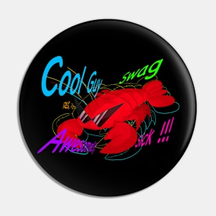 Cool Guy Lobster Pin