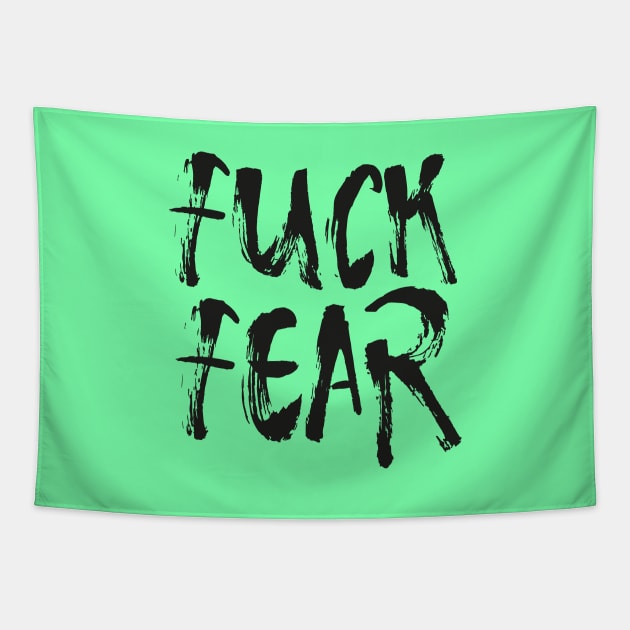 Fuck Fear Tapestry by Rolling Reality