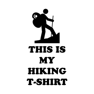 This Is My Hiking T-Shirt T-Shirt