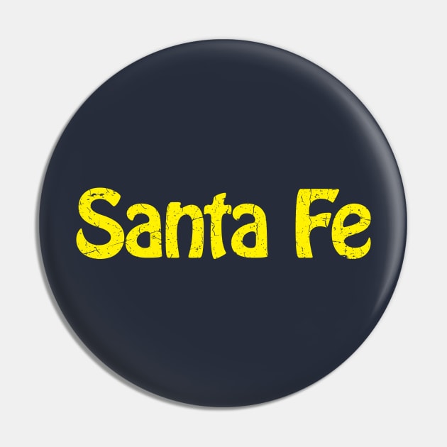 Santa Fe Pin by TheAllGoodCompany