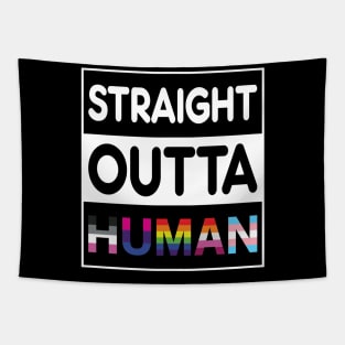 Straight Outta Human Tapestry