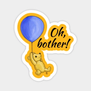 Oh, bother! - Winnie The Pooh and the balloon Magnet