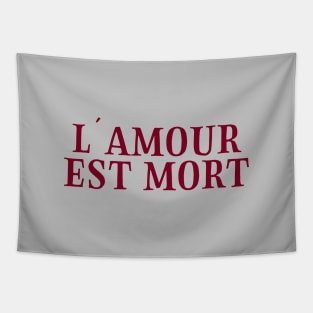 L´Amour Est Mort, burgundy Tapestry