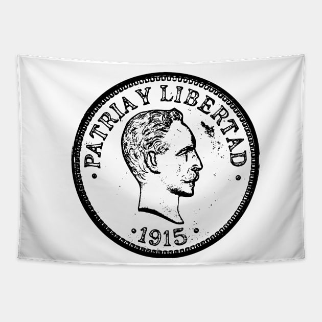 Patria Y Libertad Jose Marti Cuba National Hero Coin Money Tapestry by livania