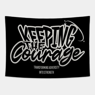 KEEPING THE COURAGE Tapestry