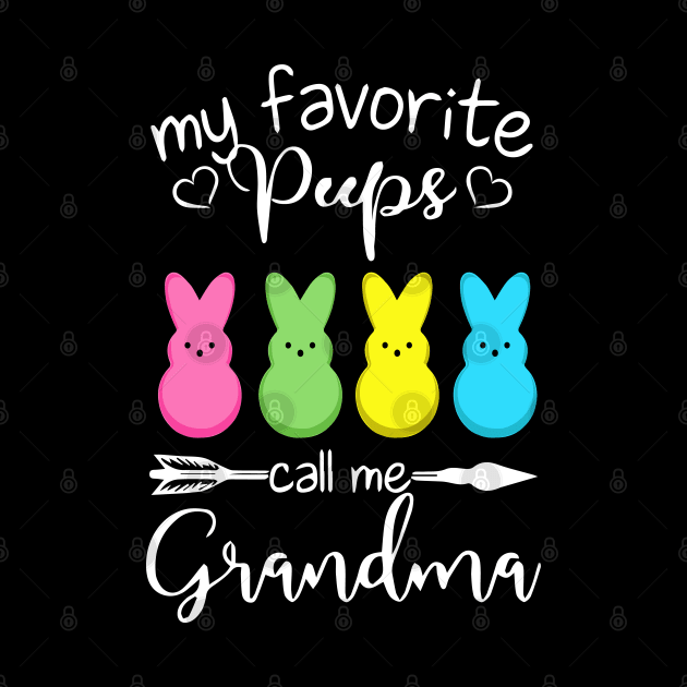 My Favorite Peeps Call Me Grandma by ArtedPool