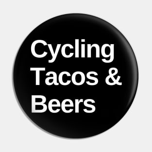 Cycling, Tacos and Beers Cycling Shirt, Bicycles Tacos and Beers, Bikes Tacos and Beers, Bicycles and Tacos, Bikes and Beer Lover, Taco Lover, Cycling T-Shirt Pin