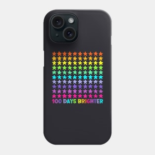 100 Days Brighter 100Th Day Of School Or Kindergarten Phone Case