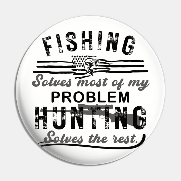 Fishing and hunting lover Pin by AdventureLife