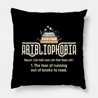 Abibliophobia Definition Pillow