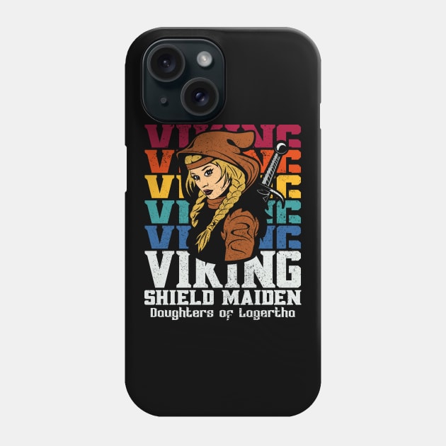 Daughters of Lagertha Vintage Viking Shield Maiden Phone Case by RadStar