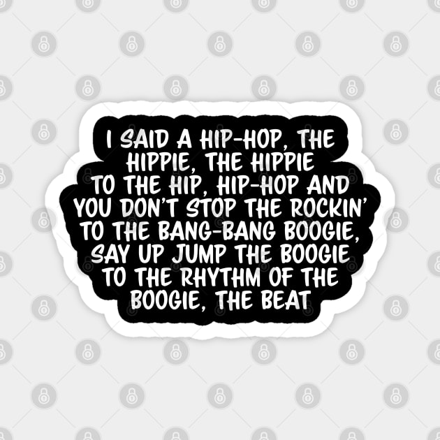 Old School Hip Hop Rap Lyric Magnet by UrbanLifeApparel