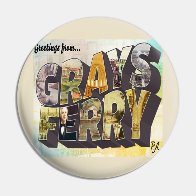 Greetings from Grays Ferry Pin by PattisonAvePhanatics