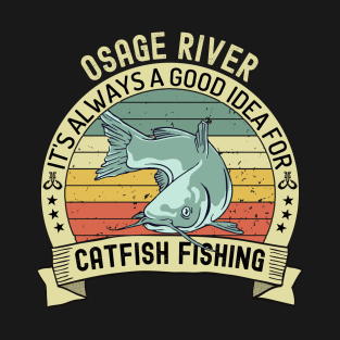 Fishing sport Fisherman Gift for fishing amateur - OSAGE RIVER Catfish Fishing Gift T-Shirt