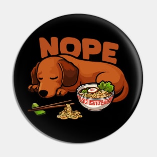 Nope Lazy Dachshund With Ramen Pin