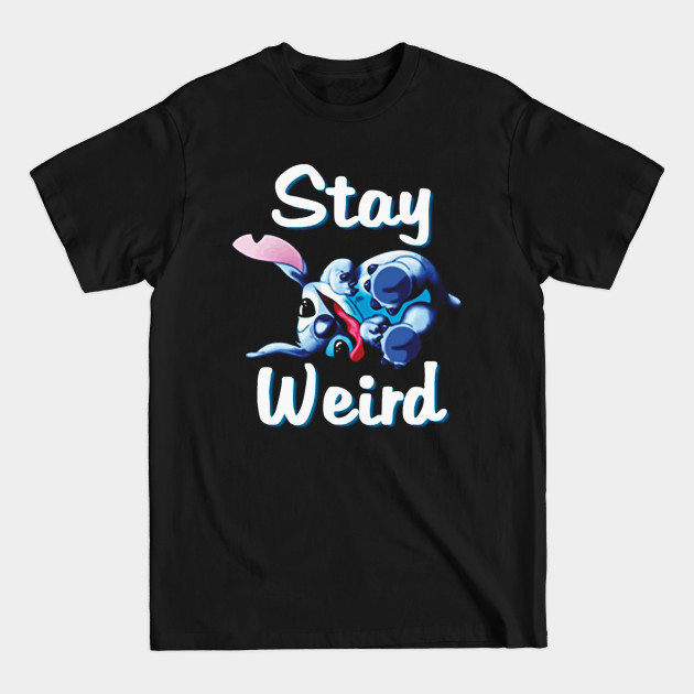 Discover Stay Weird - Stay Weird - T-Shirt