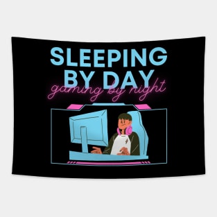 Sleeping By Day Gaming By Night Tapestry