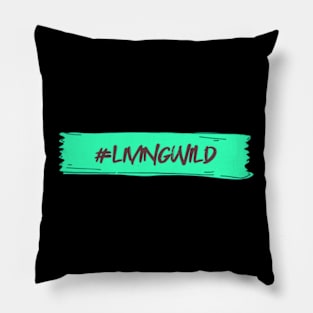 #LivingWild Pillow