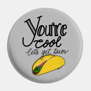 Let’s get tacos Pin