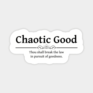 Chaotic Good DND 5e RPG Alignment Role Playing Magnet