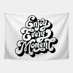 Enjoy Every Movement Tapestry