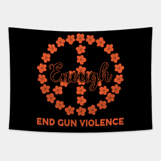 Enough End Gun Violence Floral Peace Symbol Anti Gun Gun Violence Awareness Month Tapestry