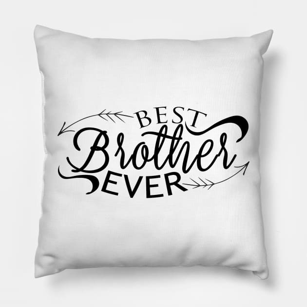 Best brother ever Pillow by matguy