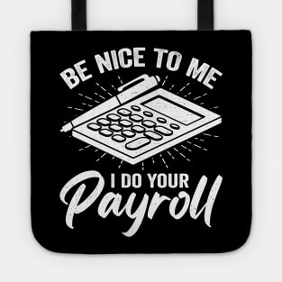 Funny Payroll Specialist Analyst Gift Tote