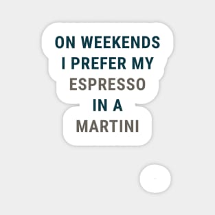 Espresso in a Martini Magnet