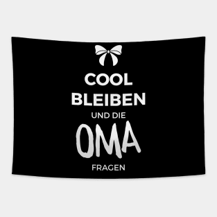 Cool bleiben und die Oma fragen Tapestry