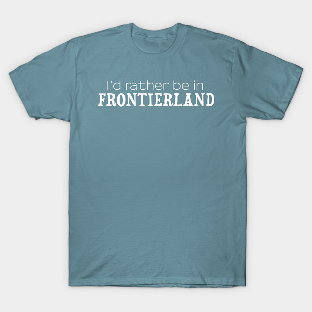 Disover Frontierland Wishes - Disneyland - T-Shirt