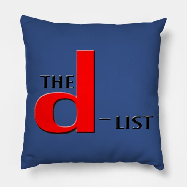 The D-List Logo Pillow by doggans