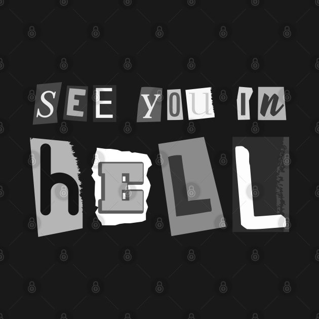 See You in Hell - Ripped Paper by dentikanys