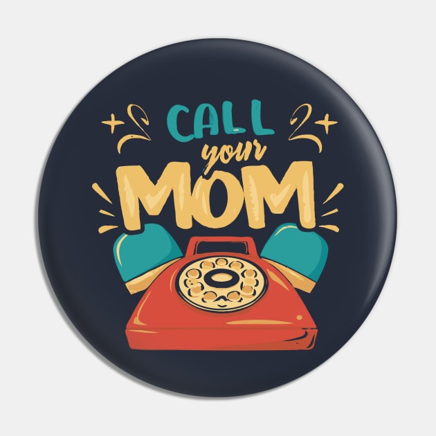 - Call Your Mom - Pin by Trendsdk