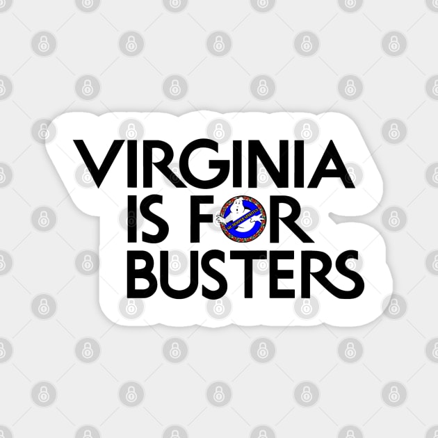 Virginia is For Busters Magnet by Ghostbusters Virginia
