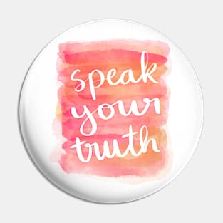 Speak Your Truth Pin