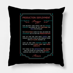 PRODUCTION DEPLOYMENT PRAYER Pillow