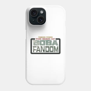 The Book of Boba Fandom Phone Case