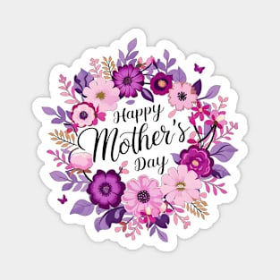 Happy mothers day, fun flowers print shirt Magnet