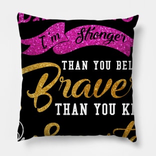 Texas Mom Stronger Than You Believe Braver Than You Know Pillow