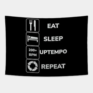 Eat Sleep Uptempo Repeat Tapestry