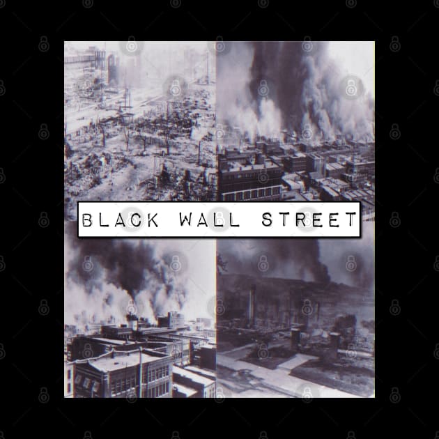 Black Wall Street by BlackOzean