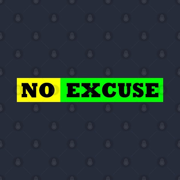 NO EXCUSE by Chandan