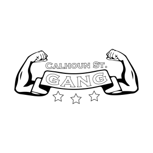 calhounstgang T-Shirt