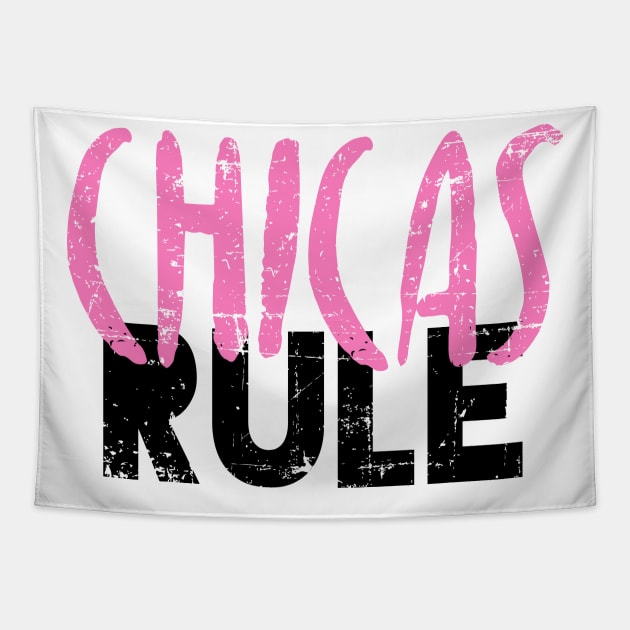 Chicas Rule Tapestry by verde