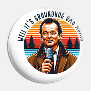 Groundhog day Pin