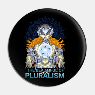 The beautiful of pluralism Pin