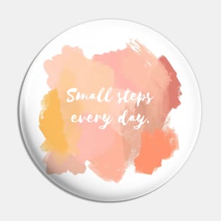 Small Steps Everyday! Pin